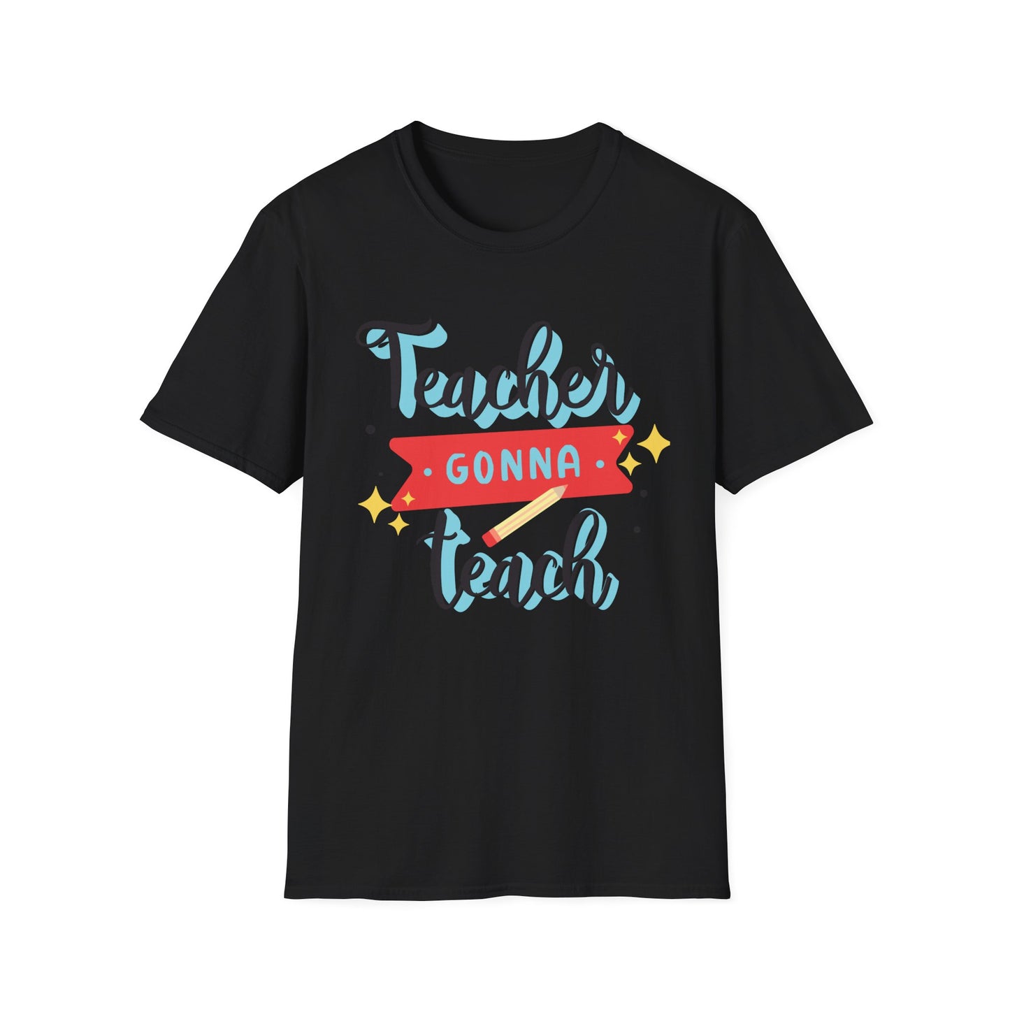 Teacher Gonna Teach