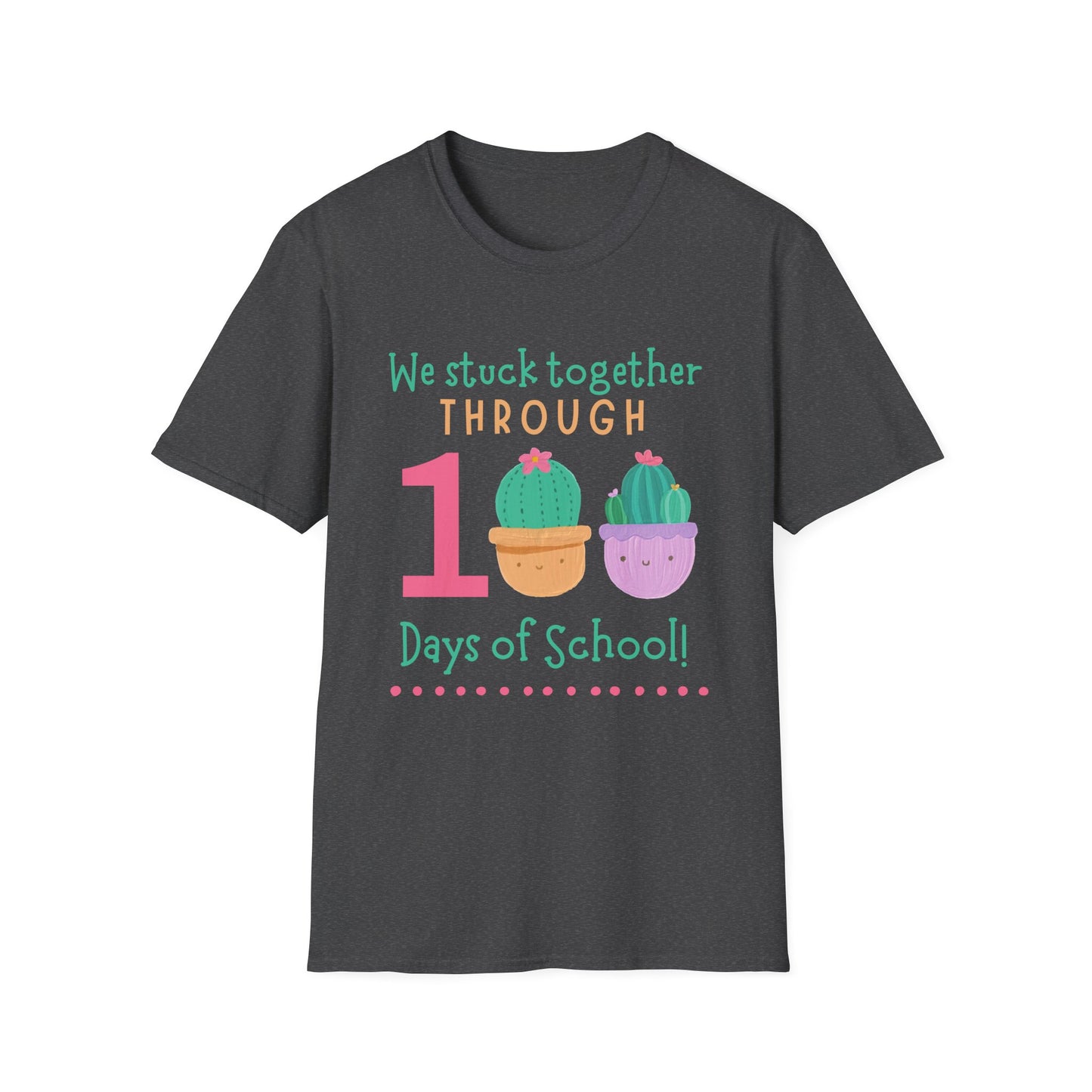 We Stuck Together Through 100 Days of School