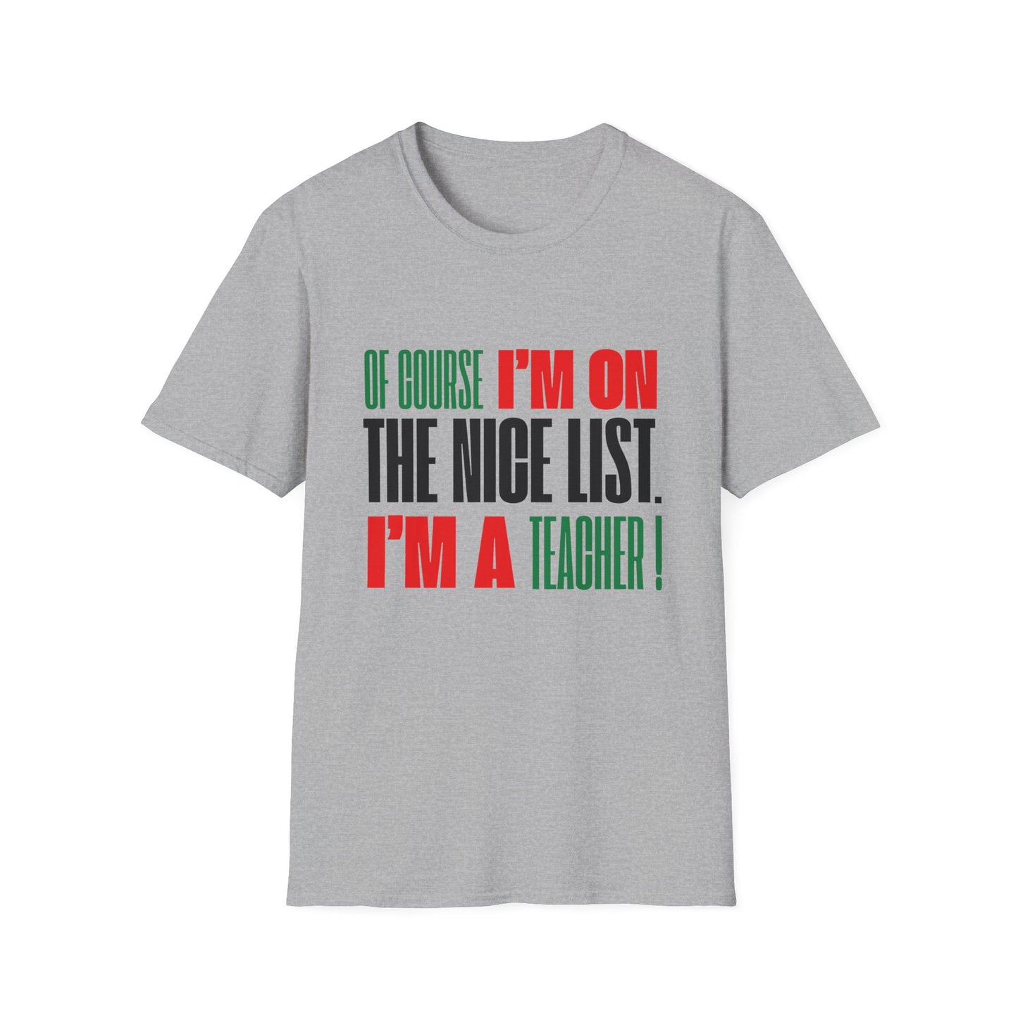 Of Course I'm On the Nice List. I'm a Teacher!
