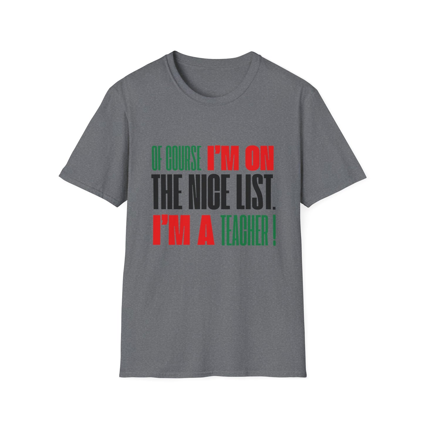 Of Course I'm On the Nice List. I'm a Teacher!