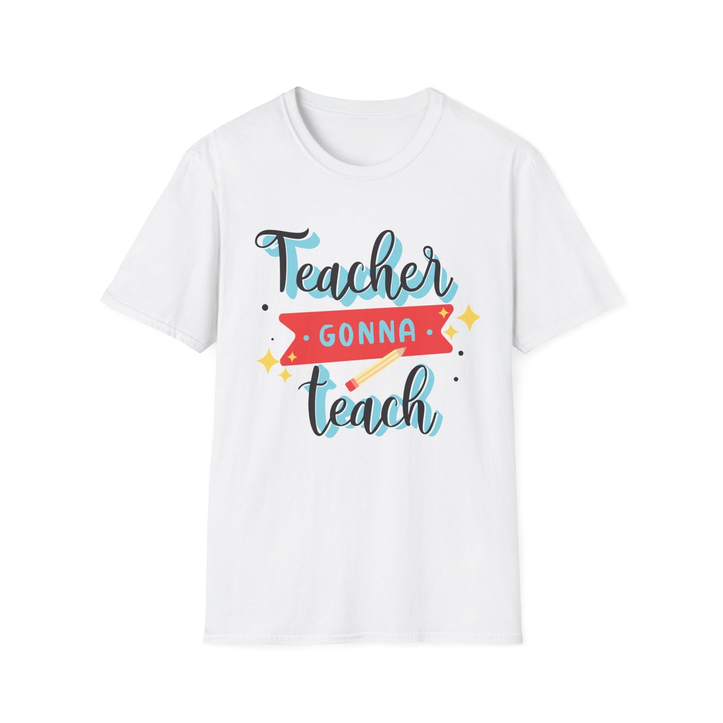 Teacher Gonna Teach