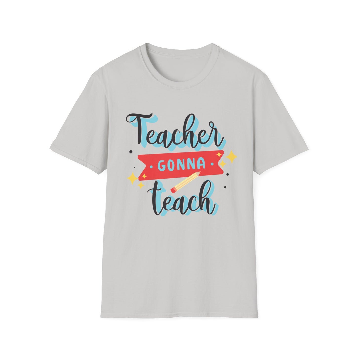 Teacher Gonna Teach