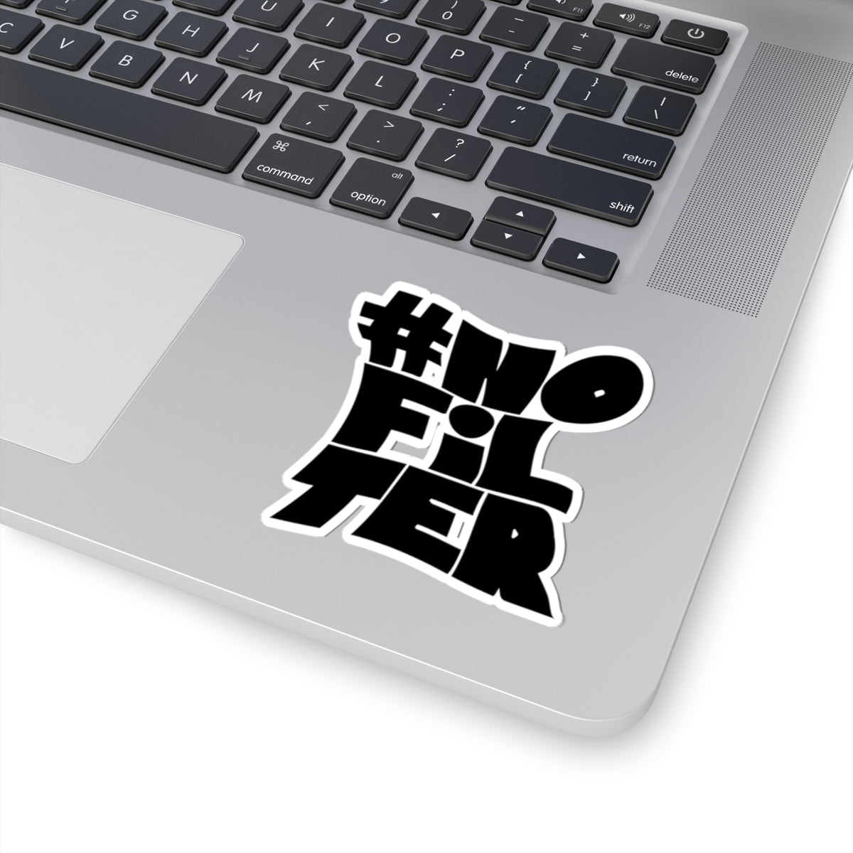 #NoFilter Sticker for Laptops, Water Bottles & Journals