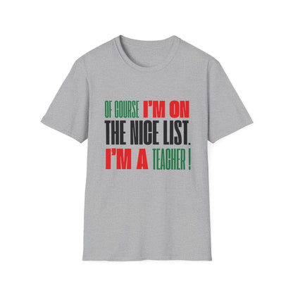 Of Course I'm On the Nice List. I'm a Teacher!