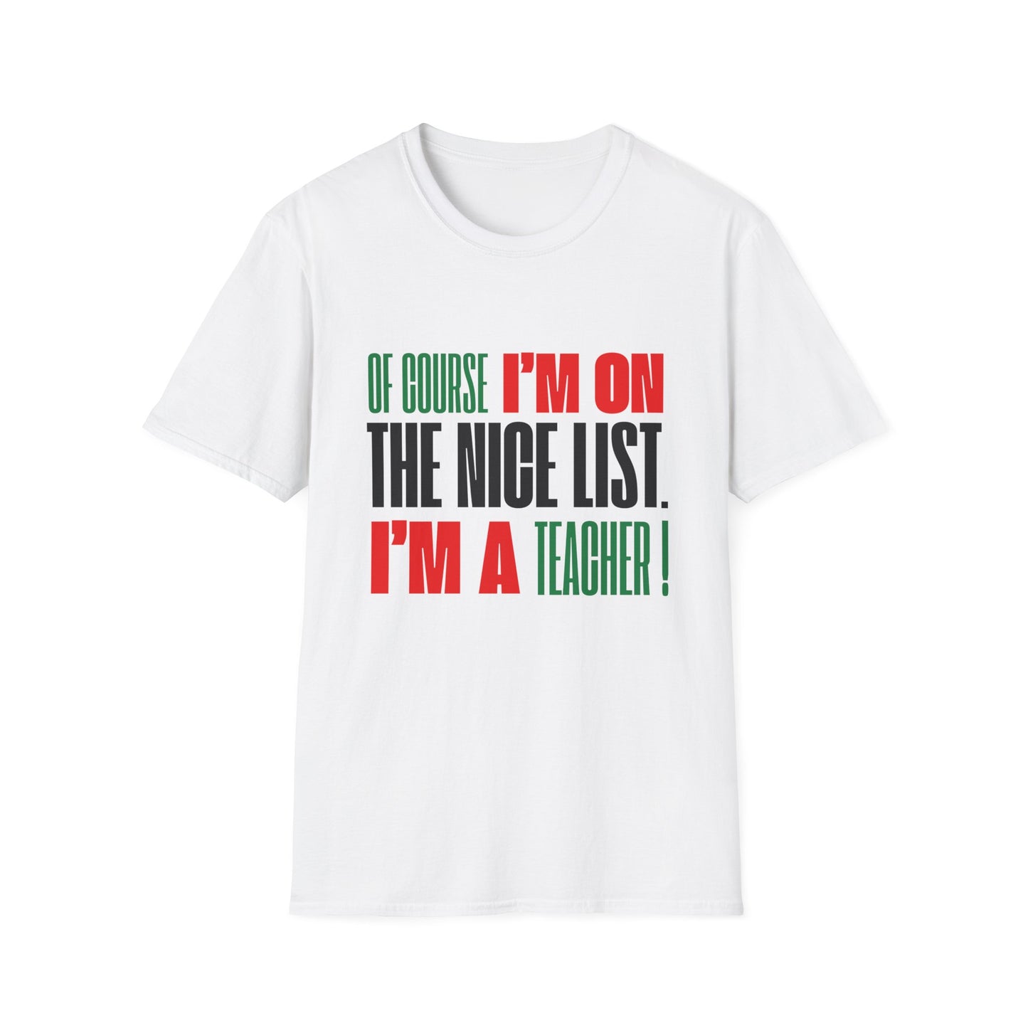 Of Course I'm On the Nice List. I'm a Teacher!