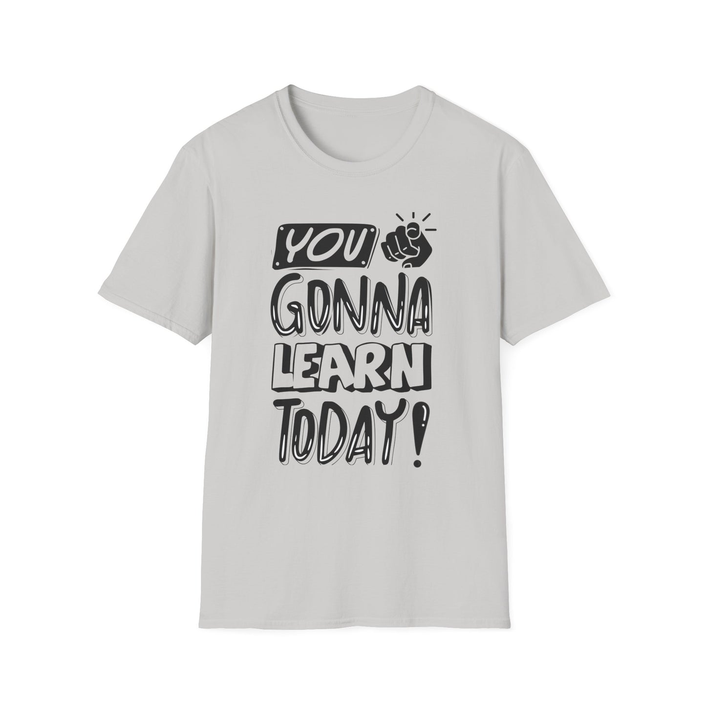 You Gonna Learn Today
