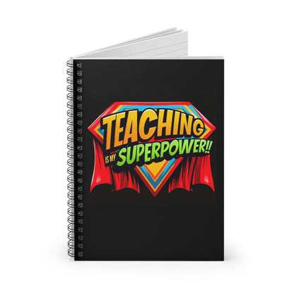 Teaching Is My Superpower Notebook - Red
