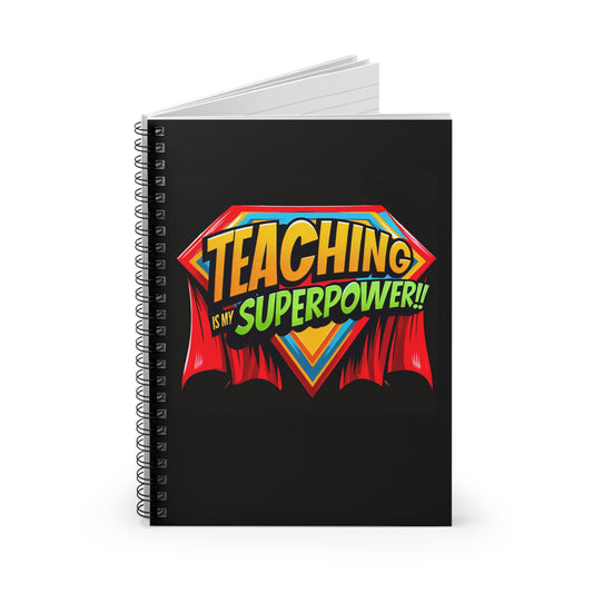 Teaching Is My Superpower Notebook - Red