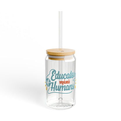 Educator of Mini-Humans Sipper Glass - 16oz Tumbler with Straw