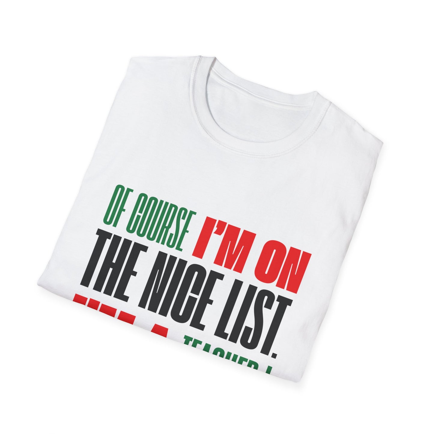 Of Course I'm On the Nice List. I'm a Teacher!
