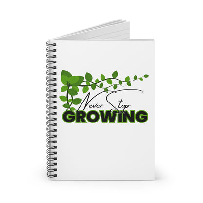 Never Stop Growing Notebook