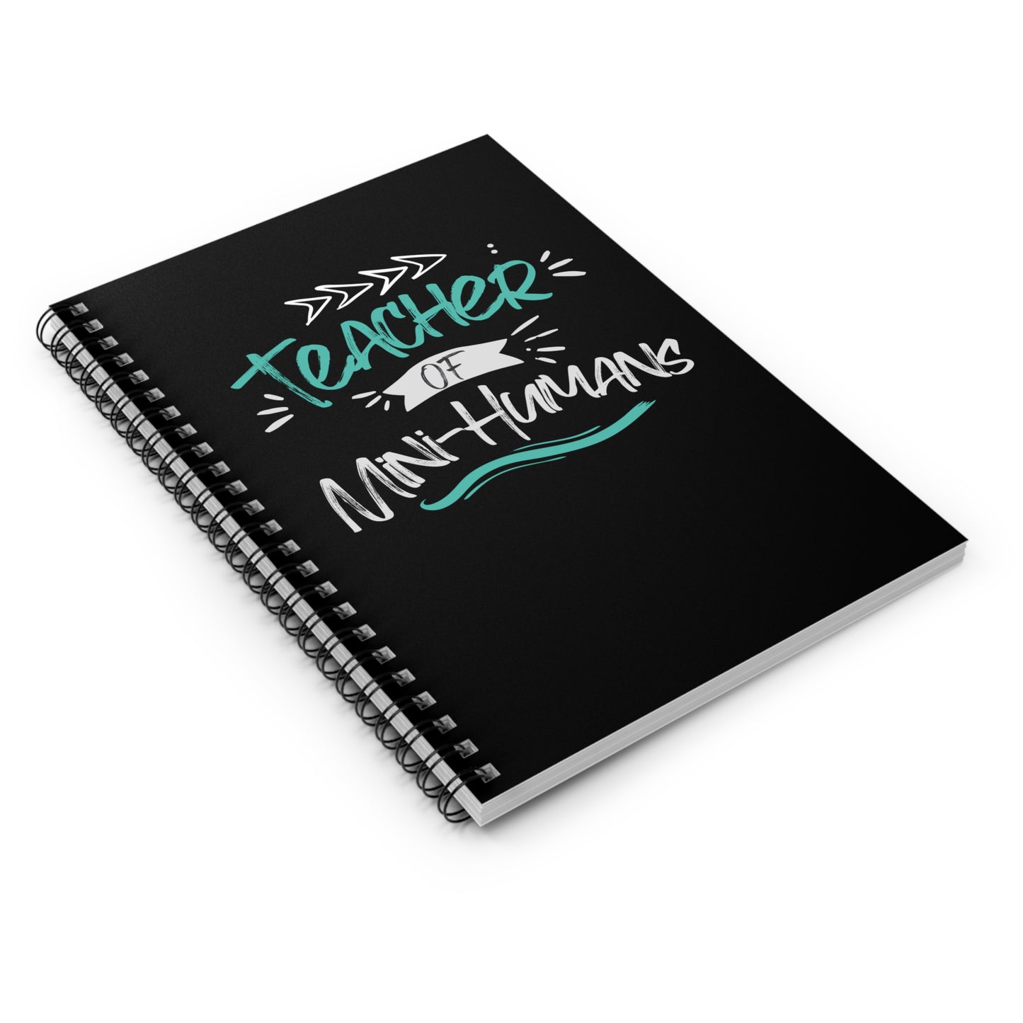 Teacher of Mini-Humans Notebook