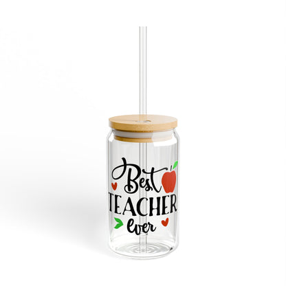 Best Teacher Ever Sipper Glass - 16oz Tumbler with Straw