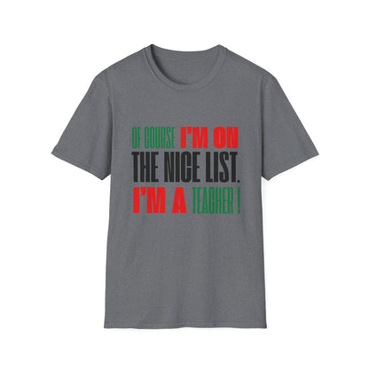 Of Course I'm On the Nice List. I'm a Teacher!