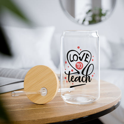 Love to Teach Sipper Glass - 16oz Tumbler with Straw