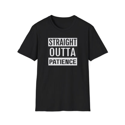 Straight Outta Patience
