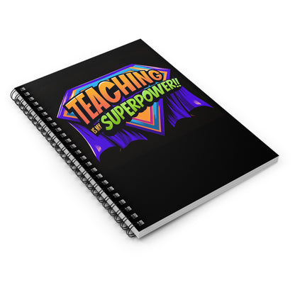 Teaching is My Superpower Notebook - Purple